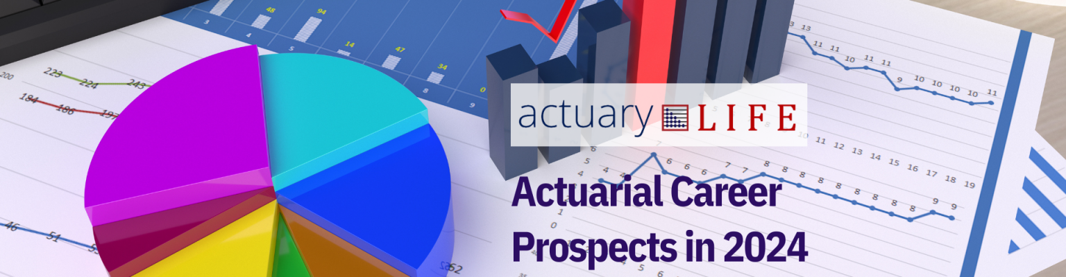 Actuarial Career Prospects in 2024